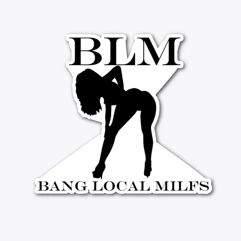 BLM Bang Local Milfs